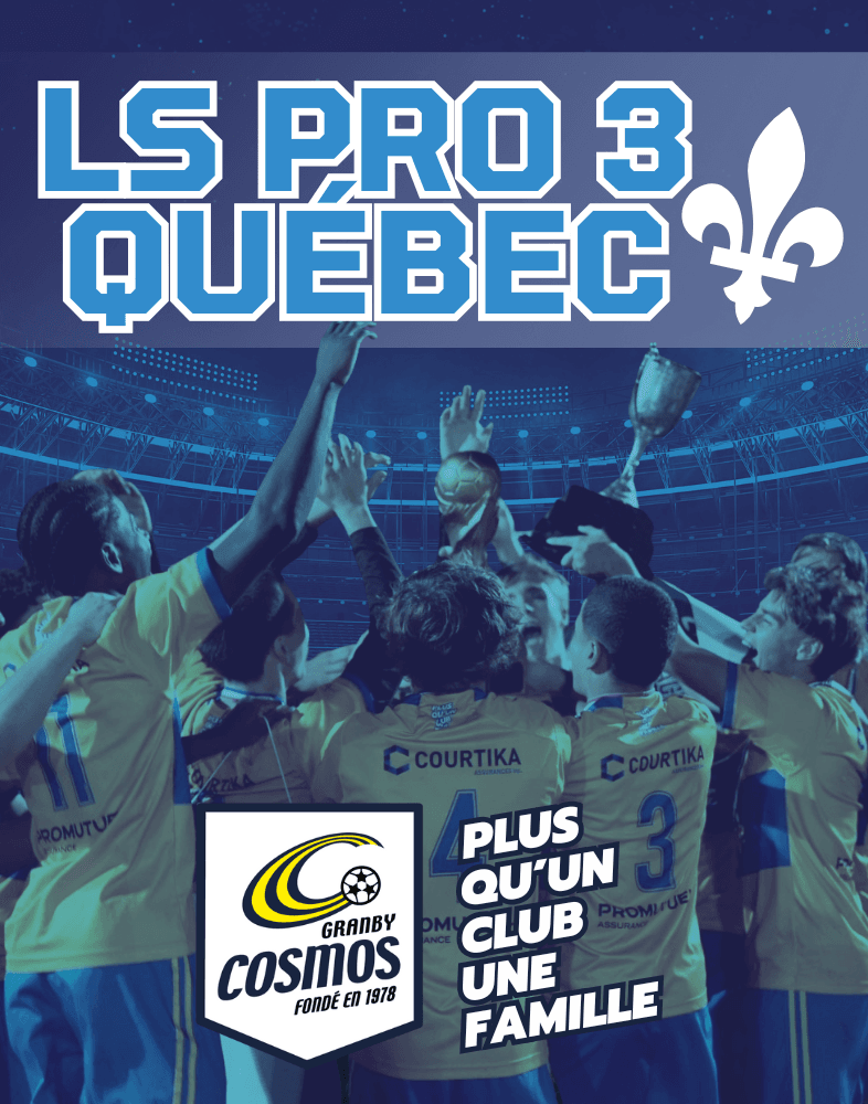 LES COSMOS DE GRANBY ÉVOLUERONT EN LS PRO – LIGUE 3 QUÉBEC, DÈS LA SAISON ESTIVALE 202 - Cosmos - Club de soccer
