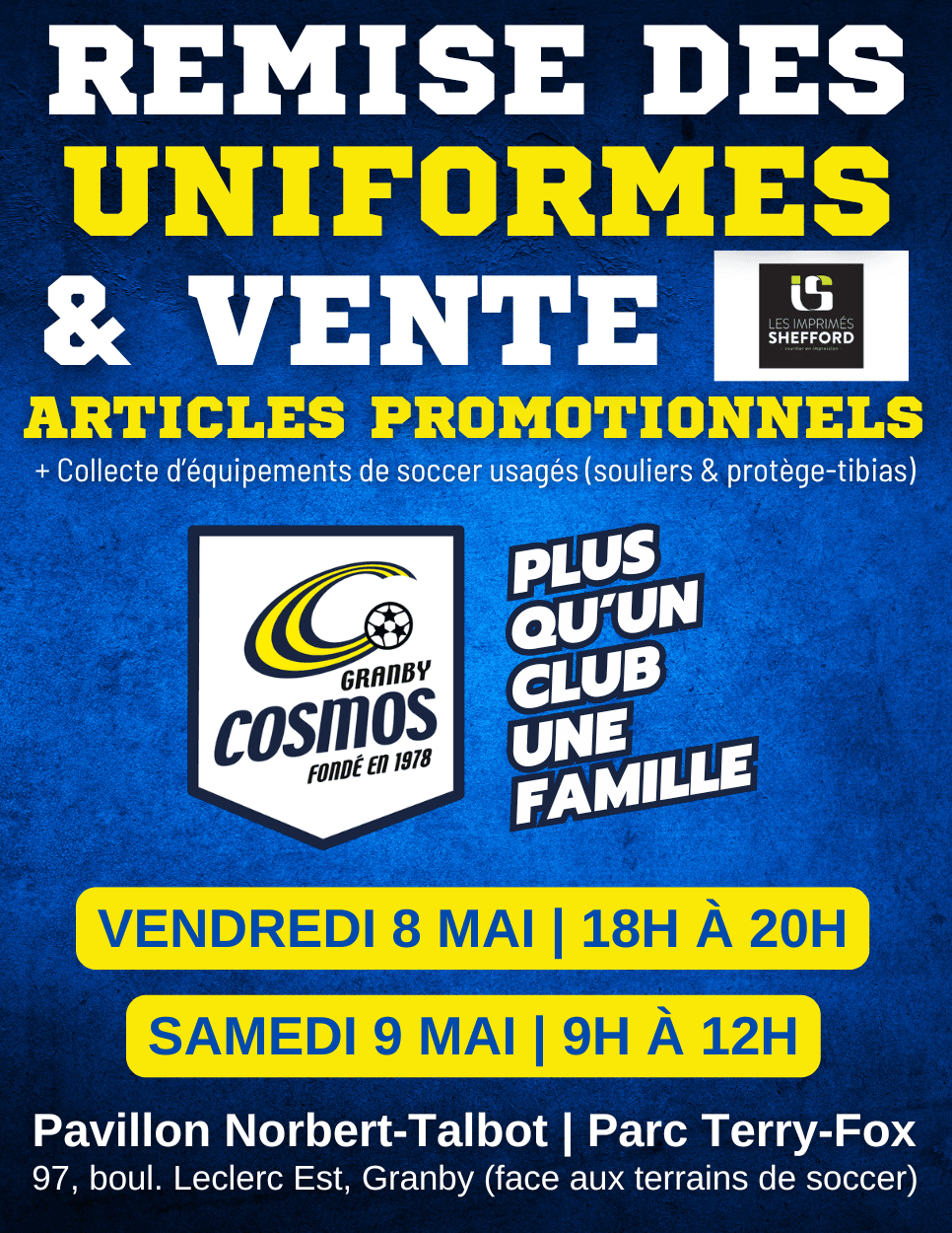 REMISE DES UNIFORMES & VENTE D'ARTICLES PROMOTIONNELS AUX COULEURS DU CLUB DE SOCCER LES COSMOS DE GRANBY - Cosmos - Club de soccer