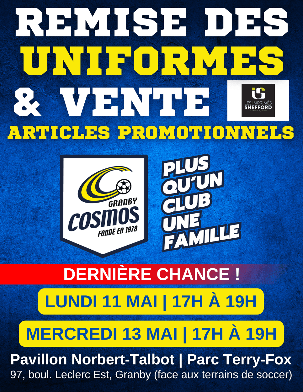 DERNIÈRE CHANCE : REMISE DES UNIFORMES & VENTE D'ARTICLES PROMOTIONNELS AUX COULEURS DU CLUB DE SOCCER LES COSMOS DE GRANBY - Cosmos - Club de soccer