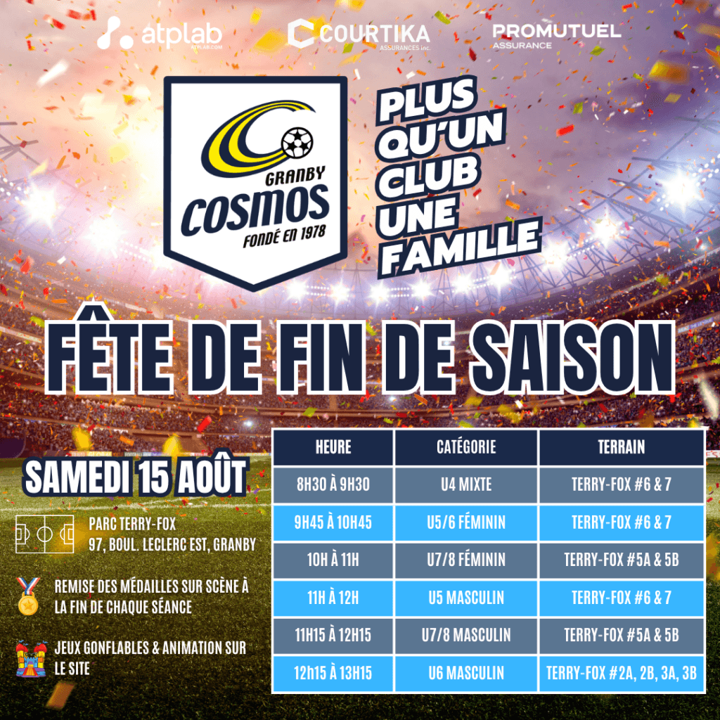 FÊTE DE FIN DE SAISON DES CDC U4 À U8 - Cosmos - Club de soccer